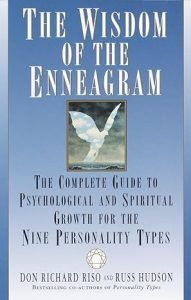 The Wisdom of the Enneagram:The Complete Guide to Psychological and Spiritual Growth for the Nine Personality Types